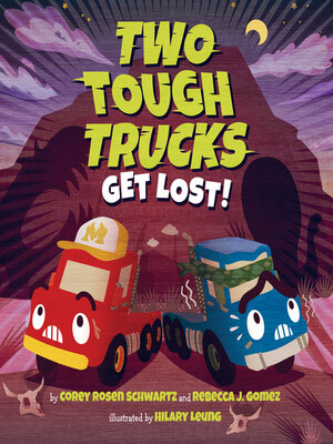 Two Tough Trucks Get Lost! - ebook